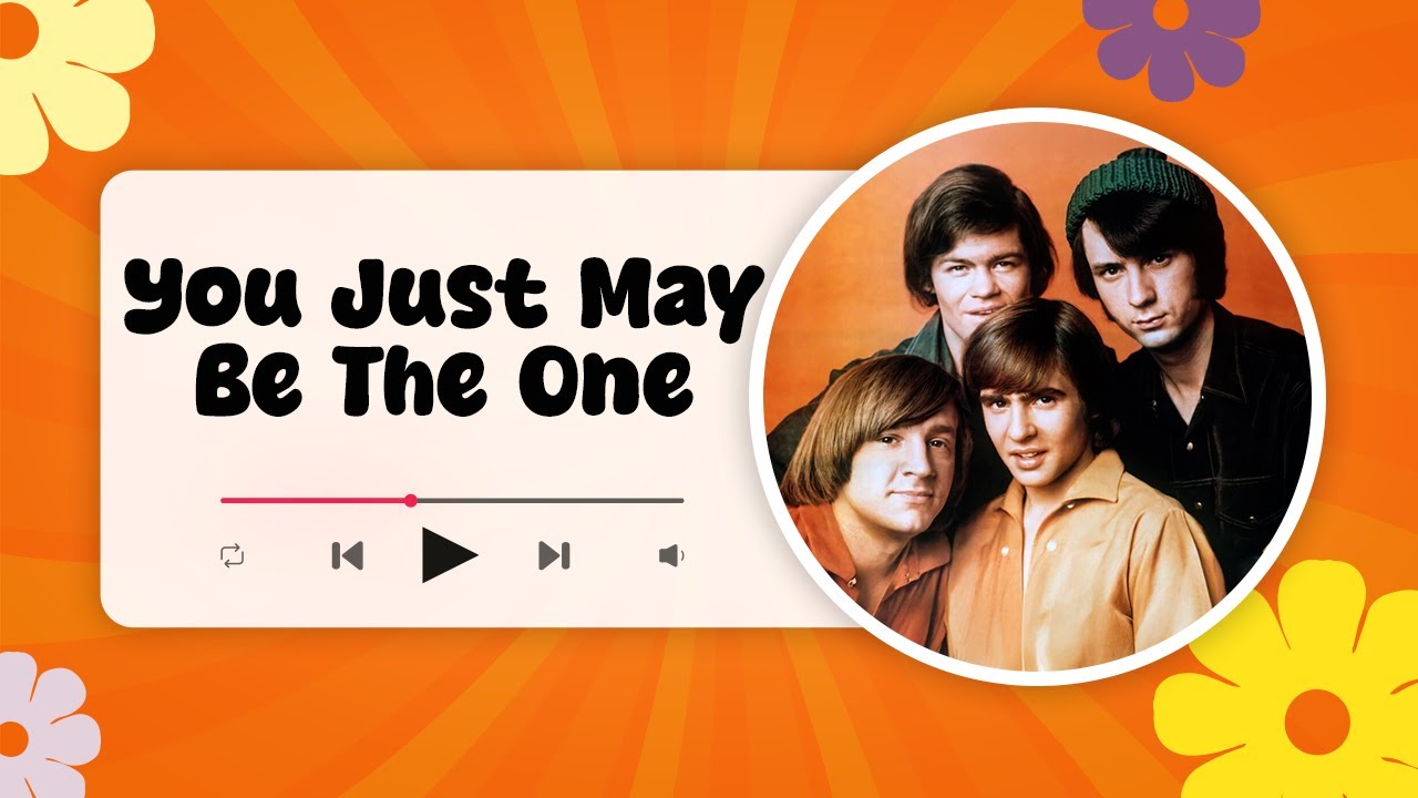 The Monkees - You Just May Be The One (lyrics)