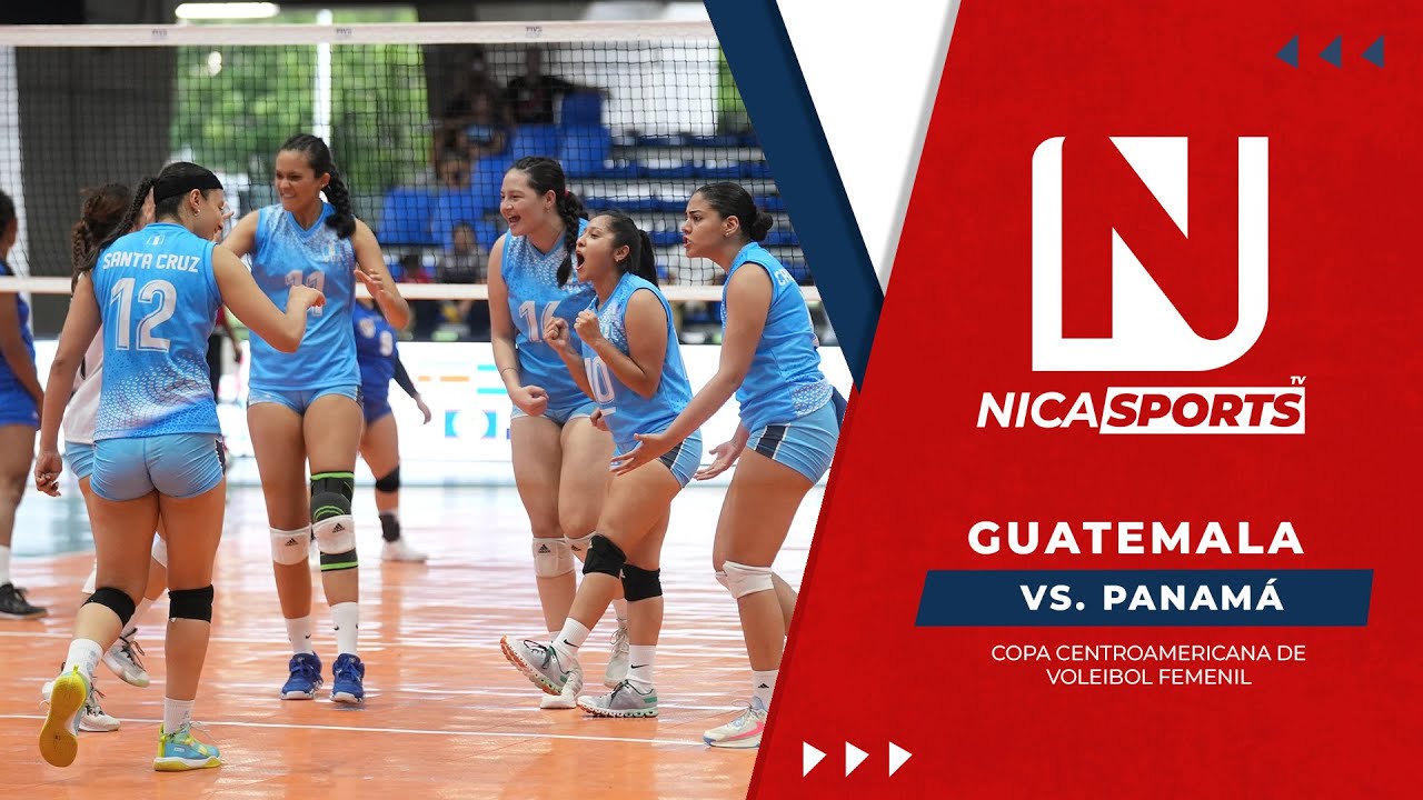 📡 EN VIVO 🏐 Copa Centroamericana de Voleibol Femenil / Guatemala 🇬🇹🆚🇵🇦 Panamá