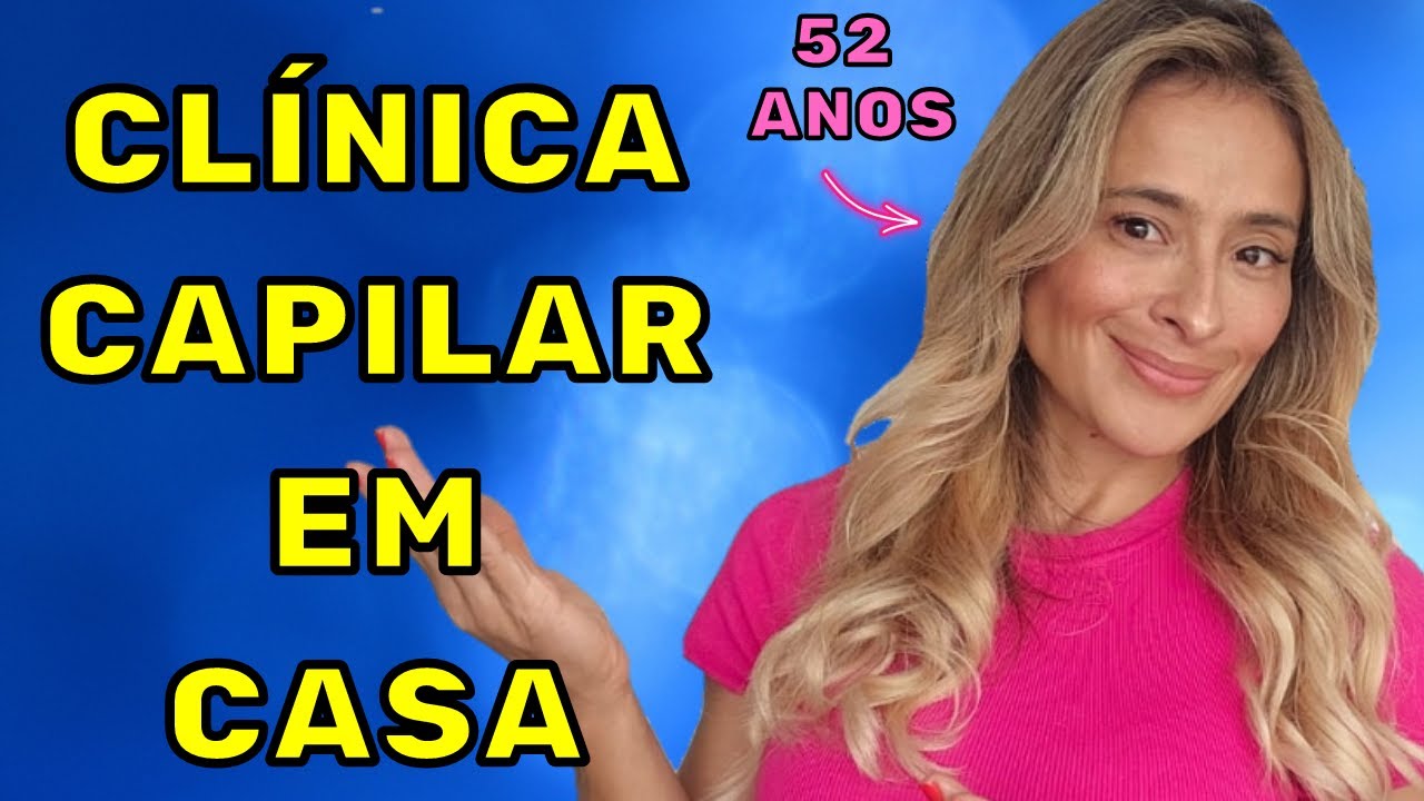 TENHA CABELOS BONITOS E SAUD&Aacute;VEIS EM QUALQUER IDADE! MEU PROTOCOLO AOS 52 ANOS!