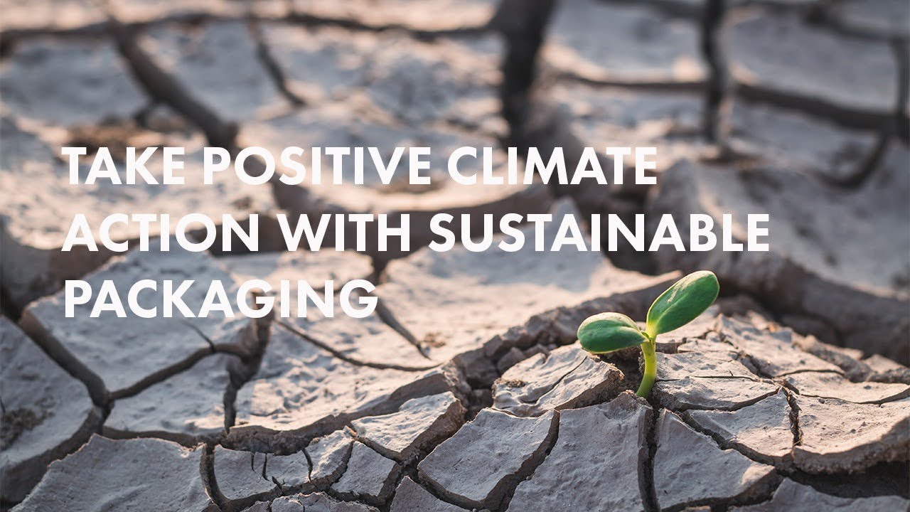 Webinar: Take positive climate action with sustainable packaging