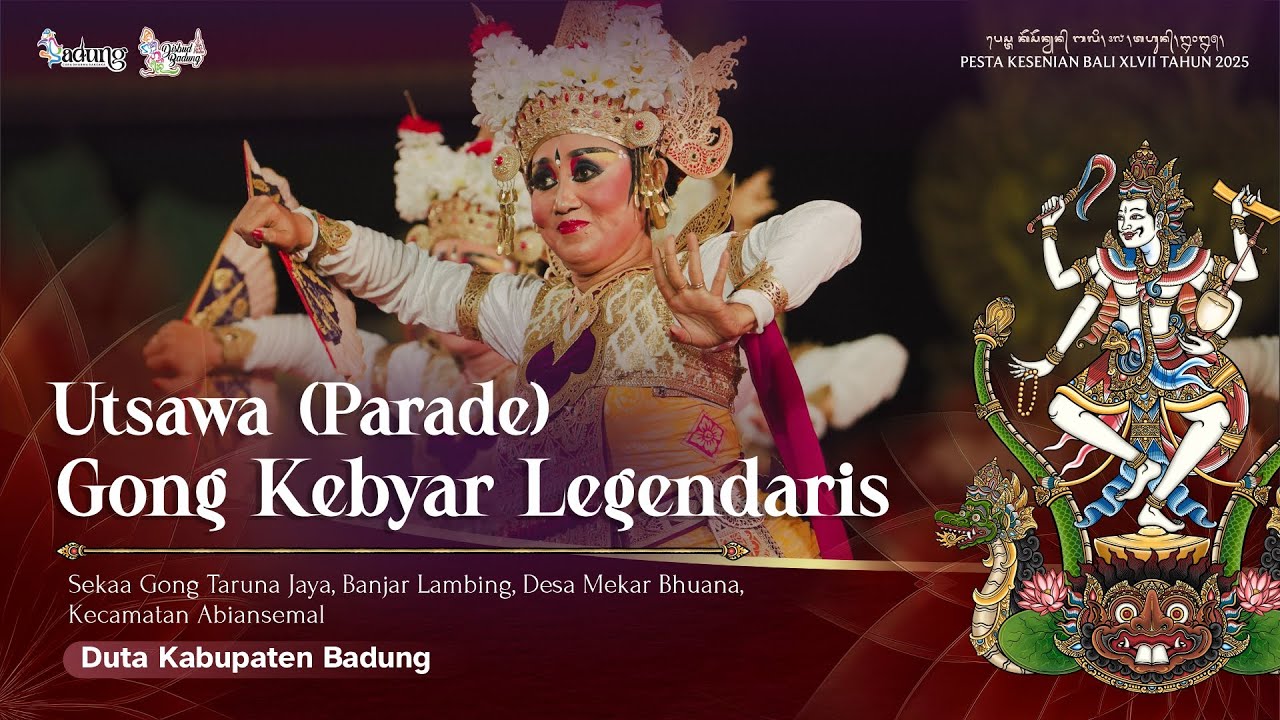 UTSAWA (PARADE) GONG KEBYAR LEGENDARIS DUTA KABUPATEN BADUNG | PKB XLVII TAHUN 2025