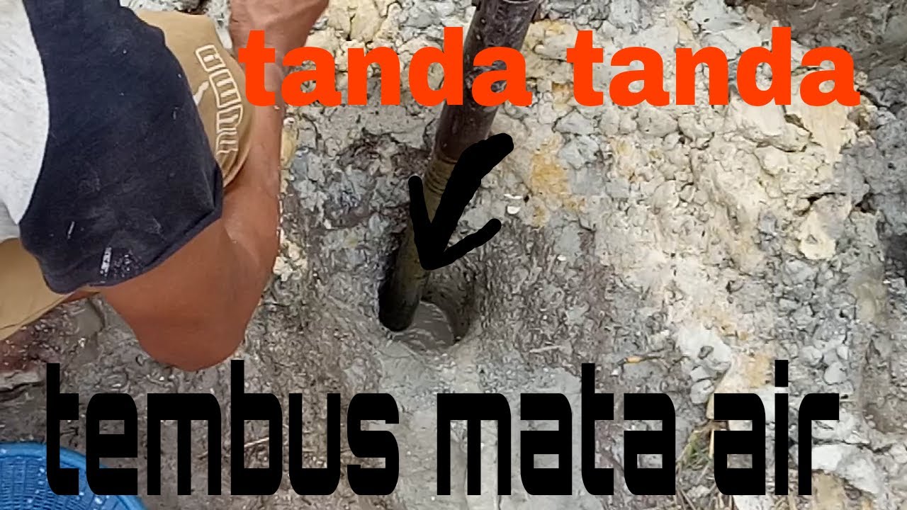 tanda tanda tembus mata air//sumur bor//