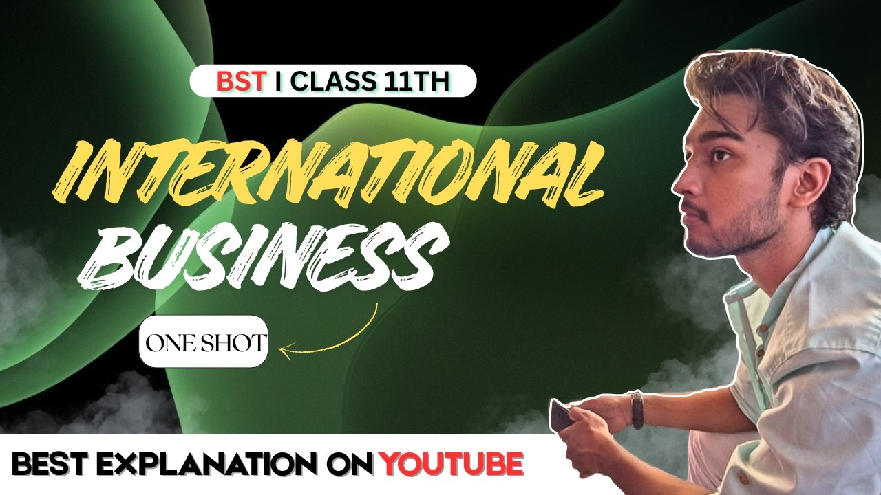 International Business | Business Studies | Class 11 I 2026