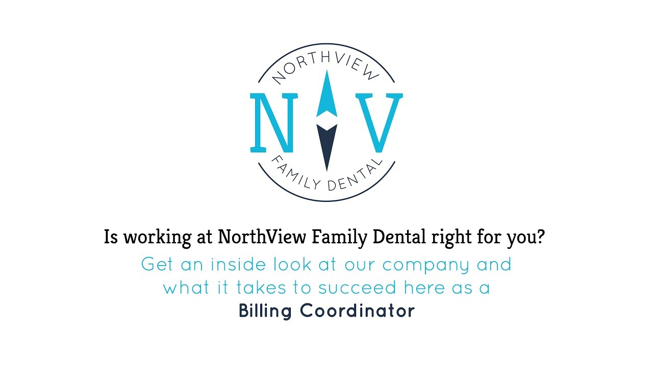 NorthView Family Dental Billing Coordinator