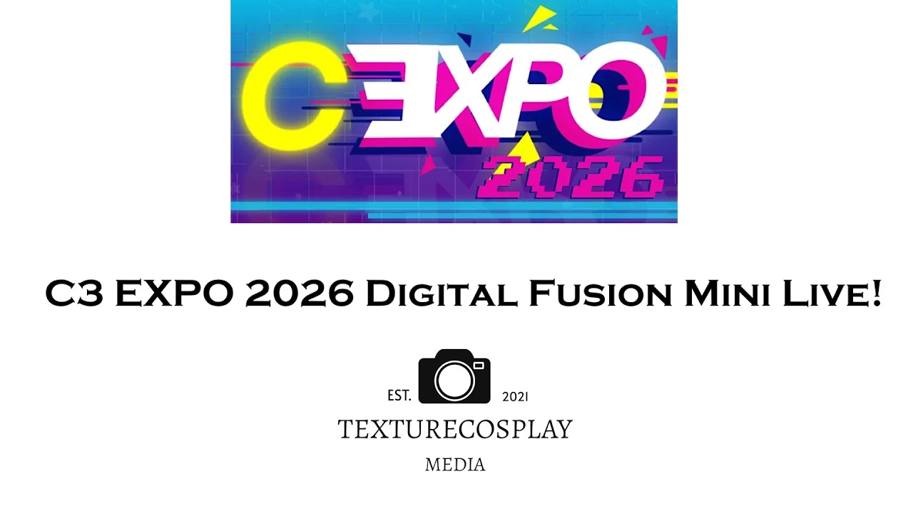 C3 EXPO 2026 Digital Fusion Mini Live!