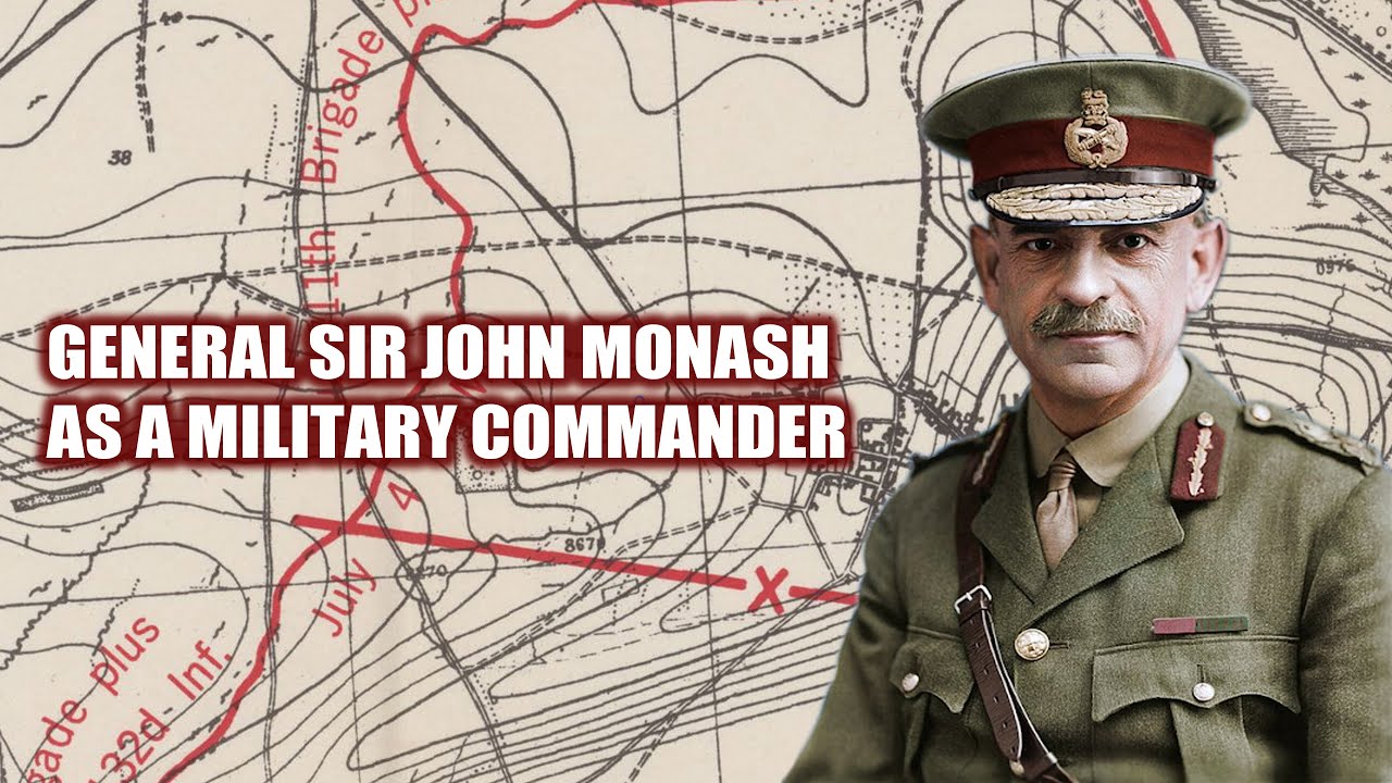 General Sir John Monash as a Military Commander | Paul Cobb