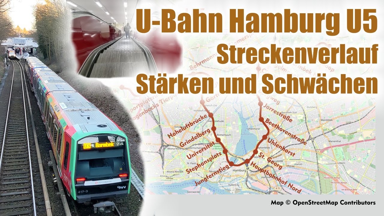 U-Bahn Hamburg: Planung für die Linie U5 – Stärken und Schwächen der vorgesehenen Linienführung