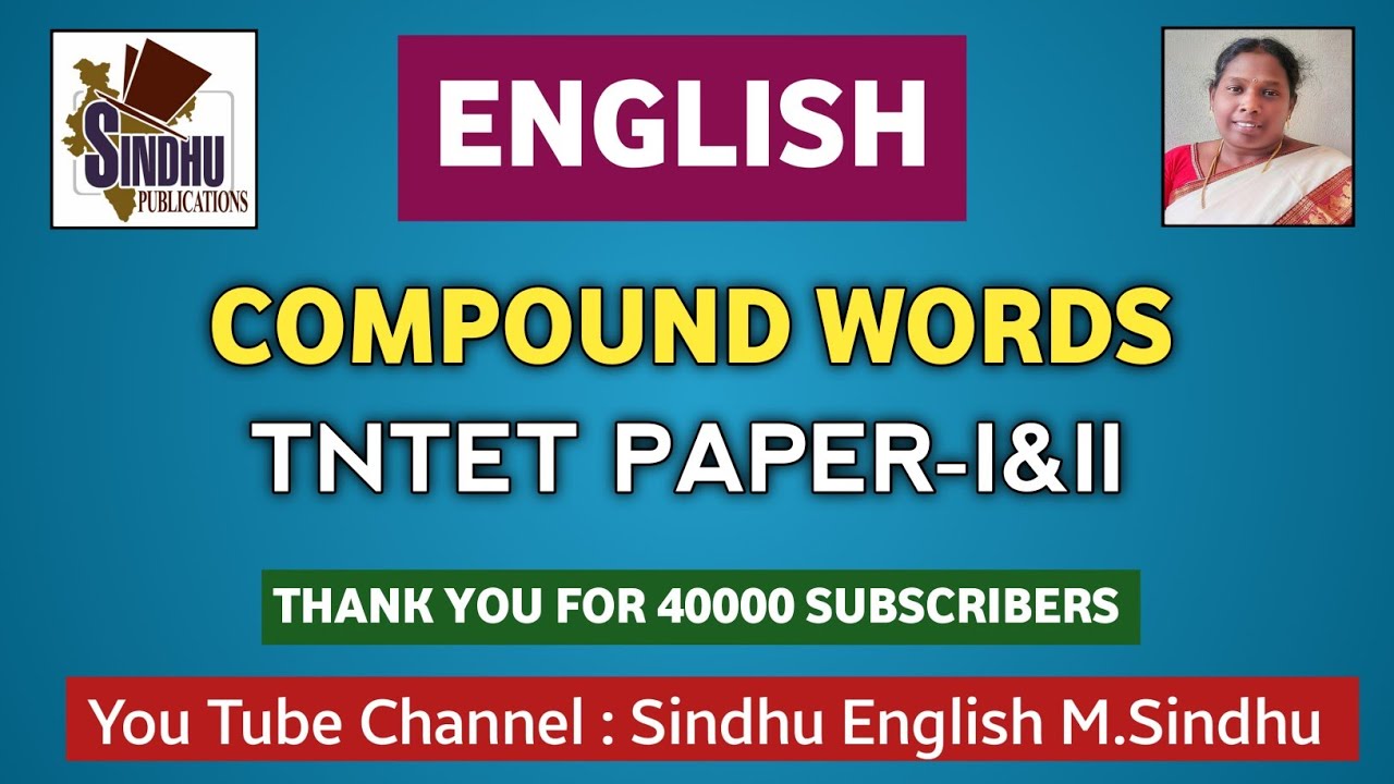 TNTET Compound Words in English Grammar / TNPSC / CTET / TGT / PGT / @Sindhu English M.Sindhu