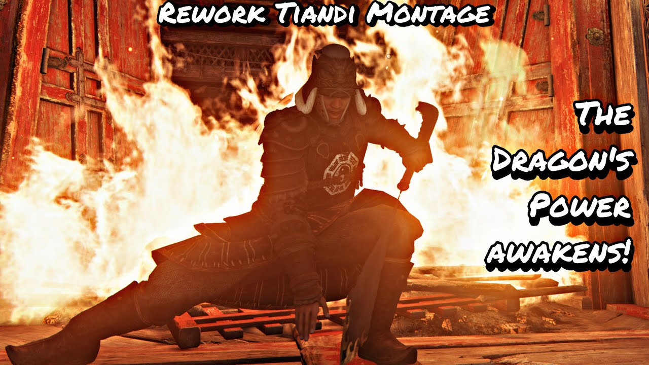 The Dragon's Power Awakens! (Rework Tiandi Montage) | For Honor
