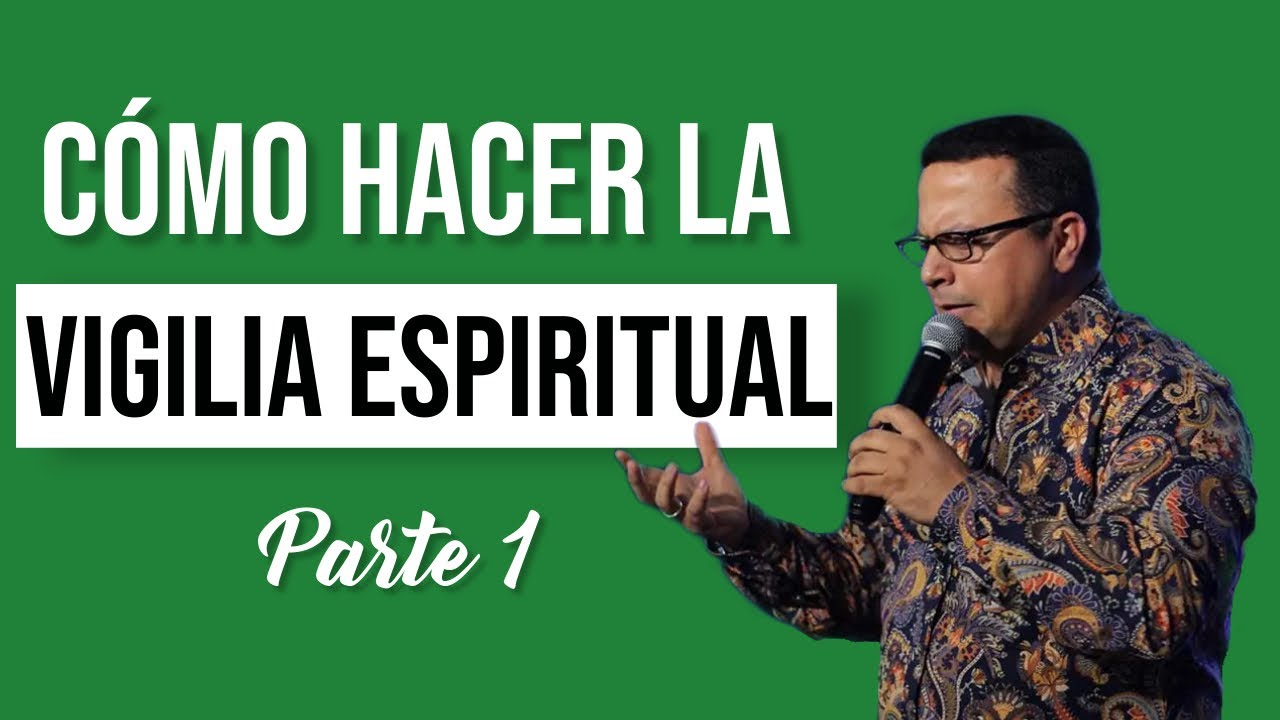 🔴¿ CÓMO hacer la VIGILIA ESPIRITUAL? Parte 1 | Consejos de un PROFETA #111