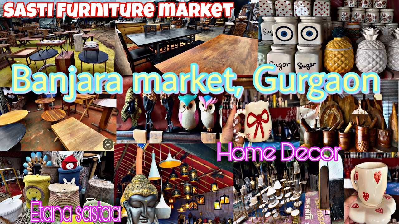 Banjara Market Gurgaon | Latest Home Decor Furniture Collection With Shop No 👌