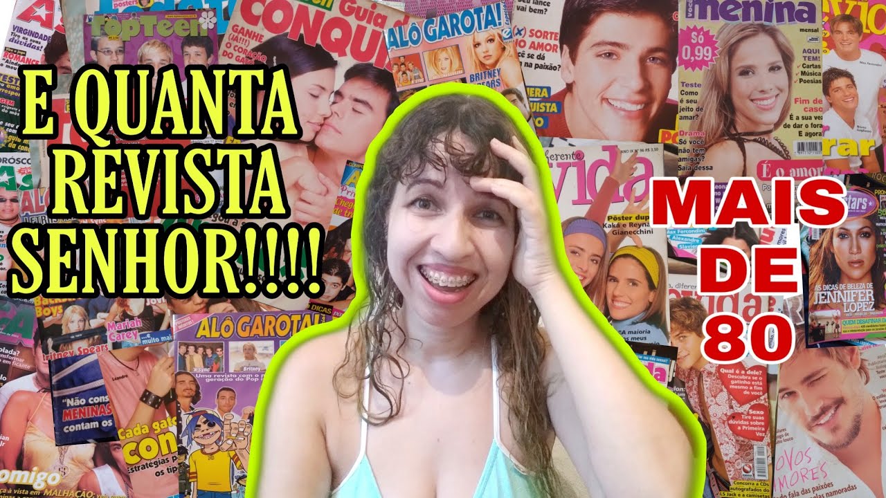 TODAS AS MINHAS REVISTAS DE ADOLESCENTE - De 2002 até 2006