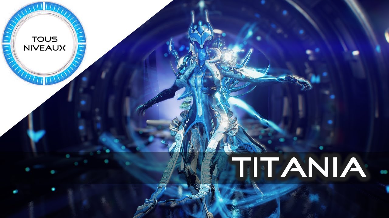 ⚠ Warframe Review : Titania (2019) - Warframe [FR]
