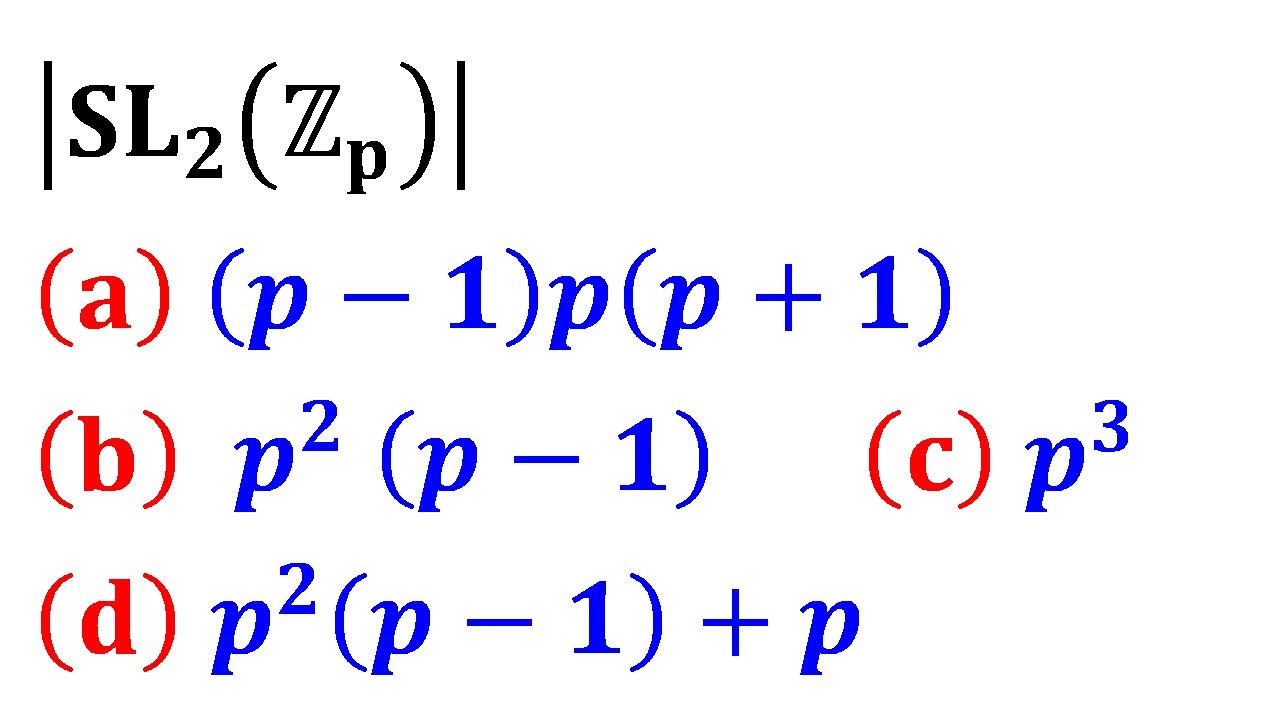 elements in special linear group theory iit jam 2013 abstract algebra mathematics