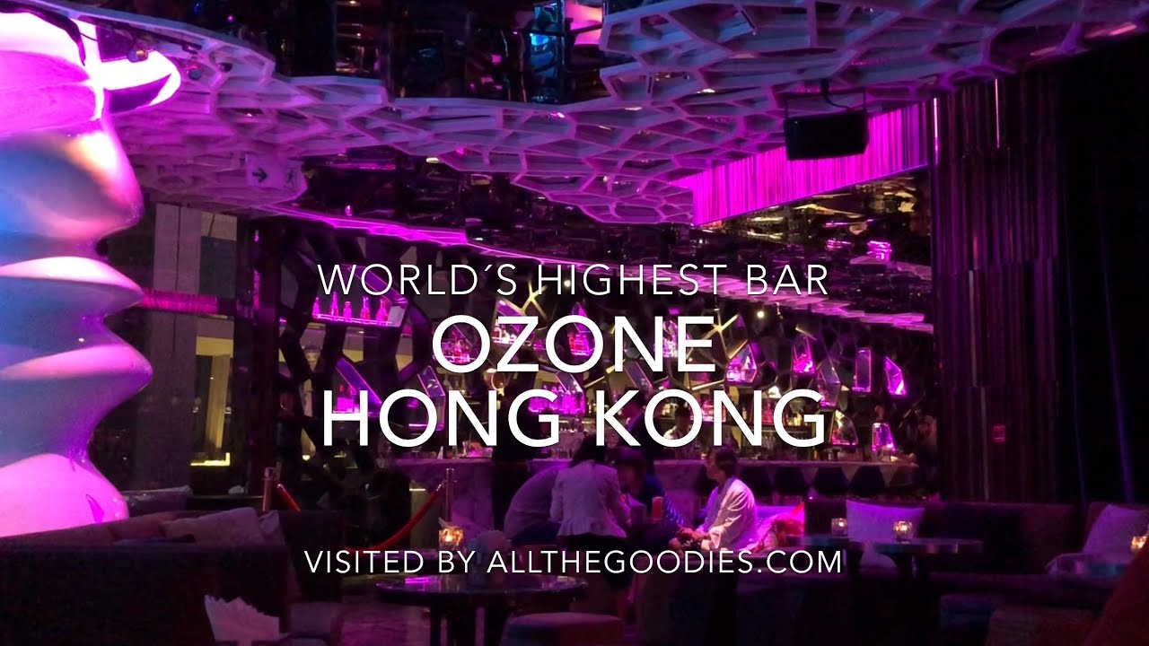 Dinner at Ozone - The World´s Highest Bar, Hong Kong 4K | allthegoodies.com