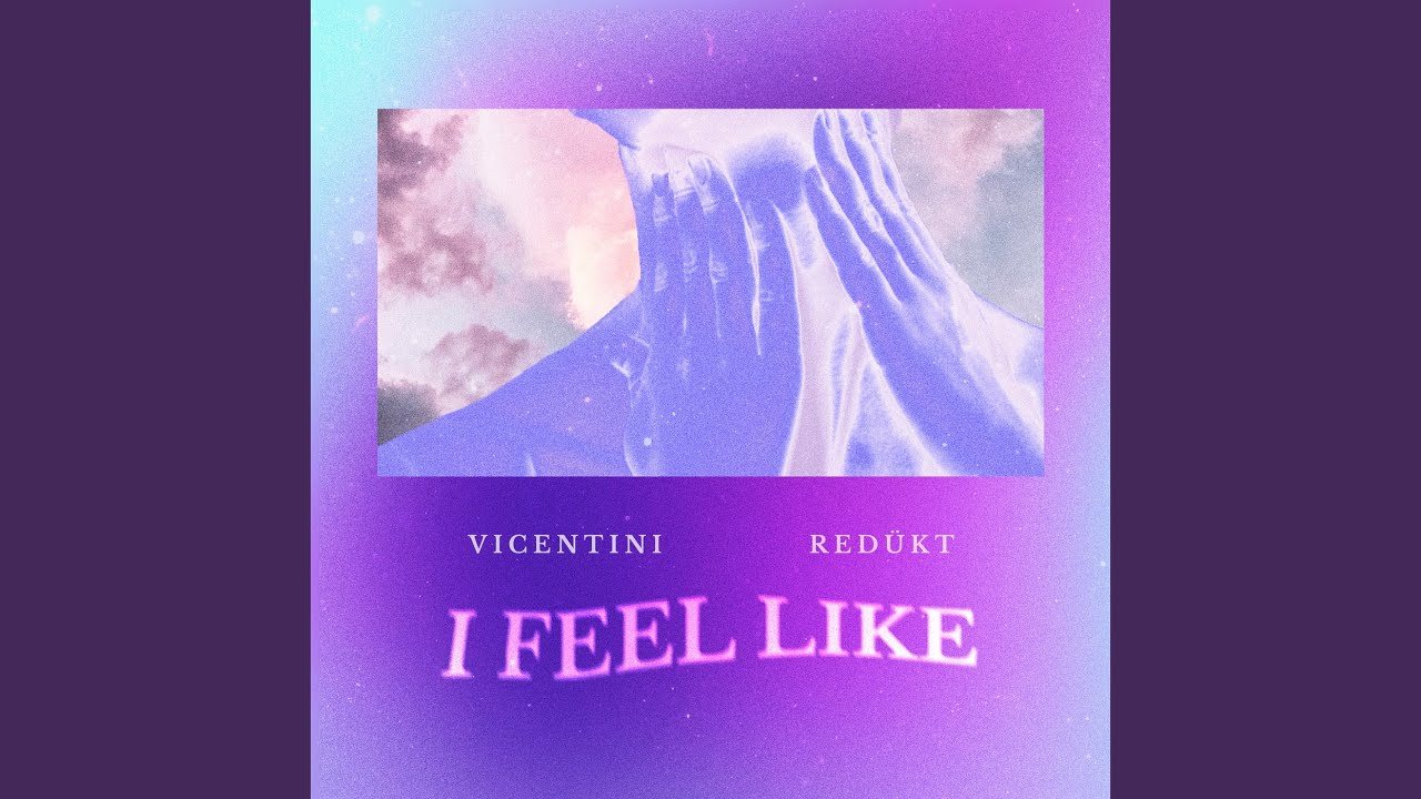 I Feel Like