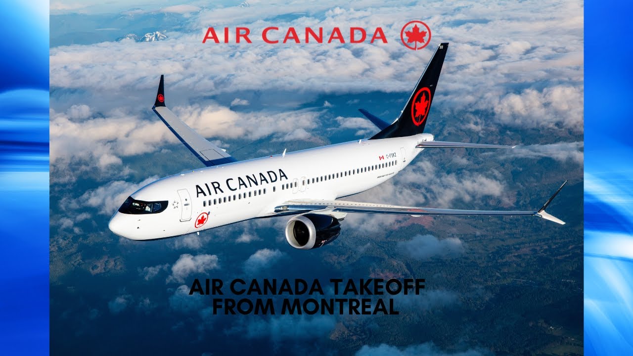 Air Canada Takeoff out of Montreal