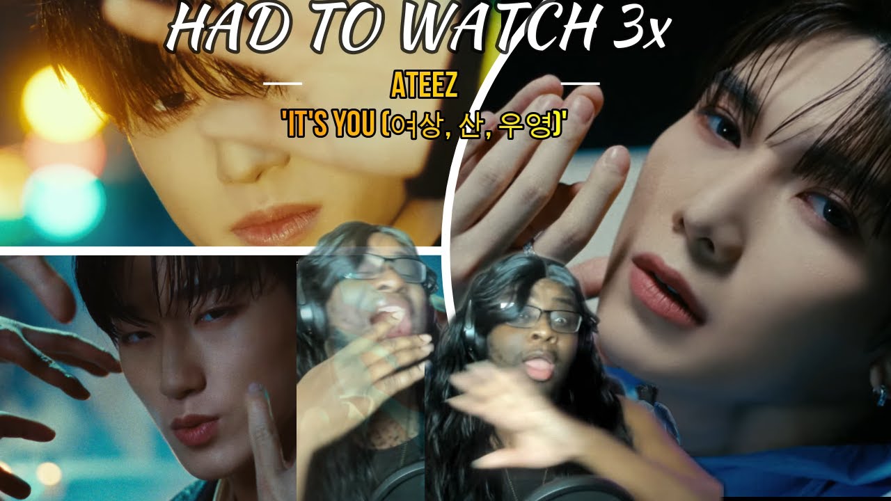 ATEEZ(에이티즈) - 'IT's You (여상, 산, 우영)' Official MV Reaction | I WAS NOT AT ALL READY-
