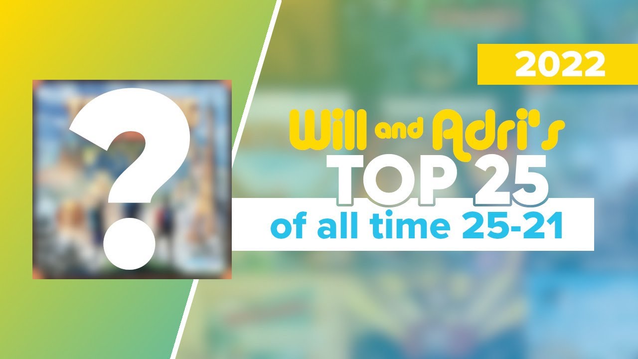 Top 25 Board Games of All Time | 25 to 21 | 2022 Edition