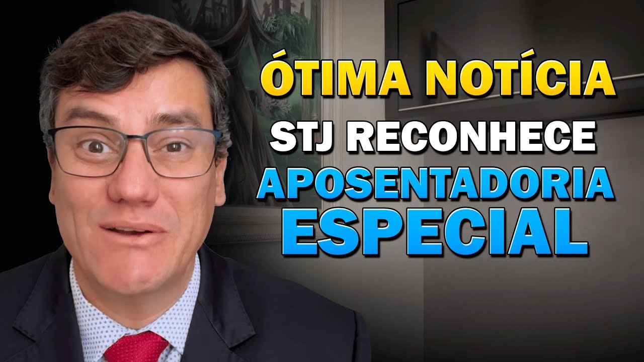 Ótima Notícia: STJ reconhece Aposentadoria Especial!
