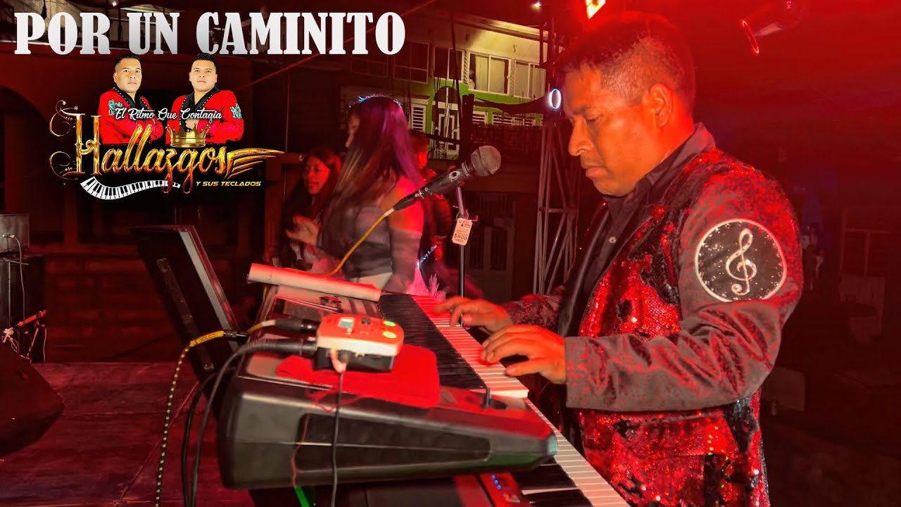 POR UN CAMINITO _ HALLAZGOS Y SUS TECLADOS ~ SESION EN VIVO 2026 ~ PURO SABOr🔥