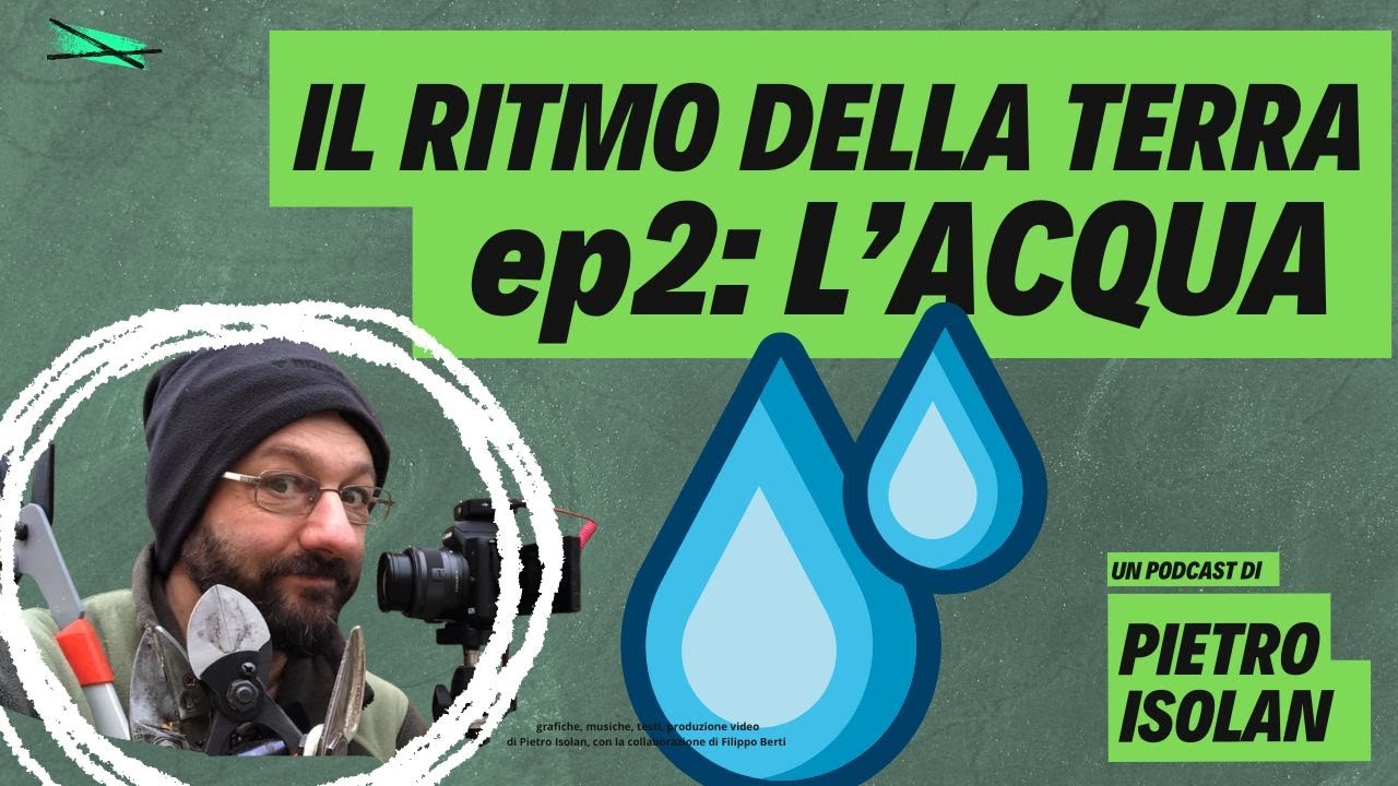 L'ACQUA - il ritmo della terra coltivare è pop! - ep 2