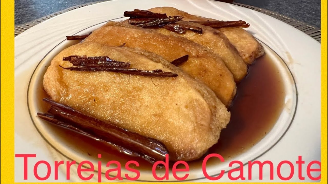 Torrejas de Pan y Camote 🍠 🥖