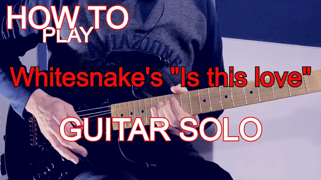 Lead Guitar Lesson | Is this love | Whitesnake | John Sykes