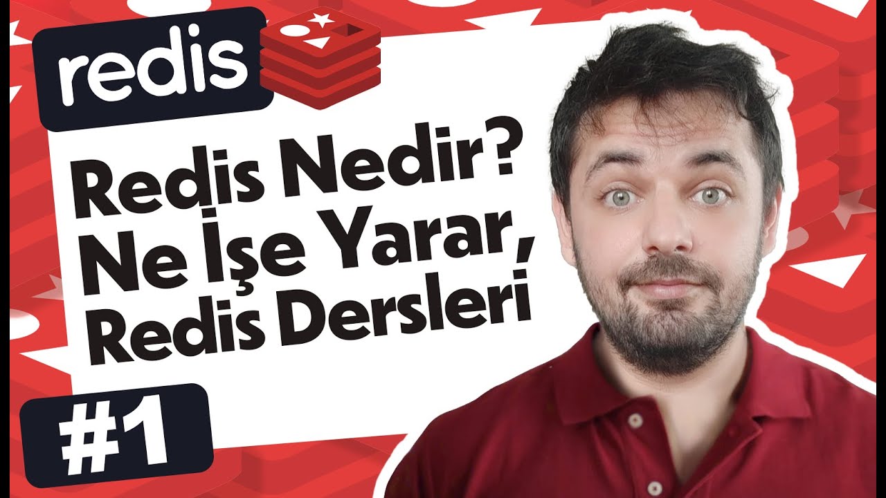 1 - Redis Nedir ? Ne İşe Yarar , Redis Dersleri