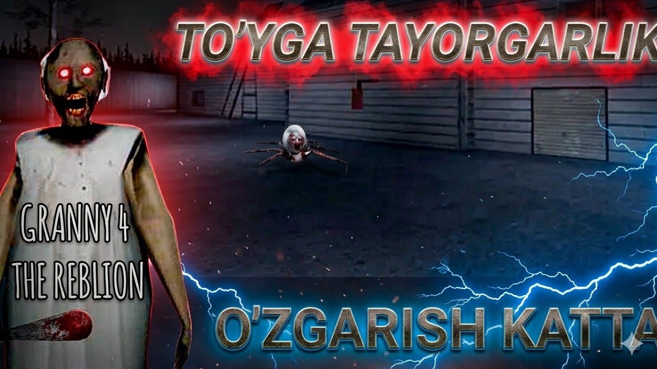 Granny 4 The Reblion // Toʻyga tayorgarlik // Oʻzgarish katta // #uzbekchaletsplay