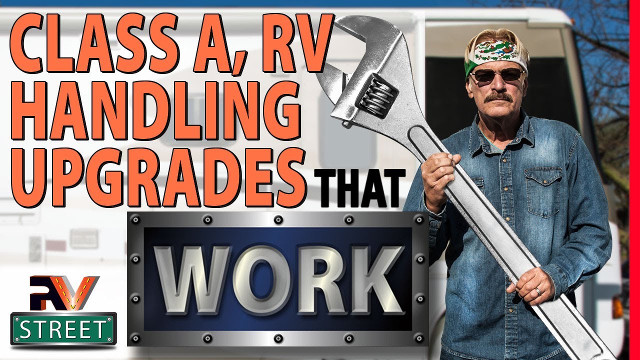 Class A, Motorhome Handling Upgrades that had the MOST IMPACT