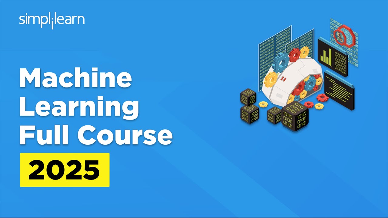 Machine Learning Full Course 2026 | Machine Learning Tutorial For Beginners | Simplilearn