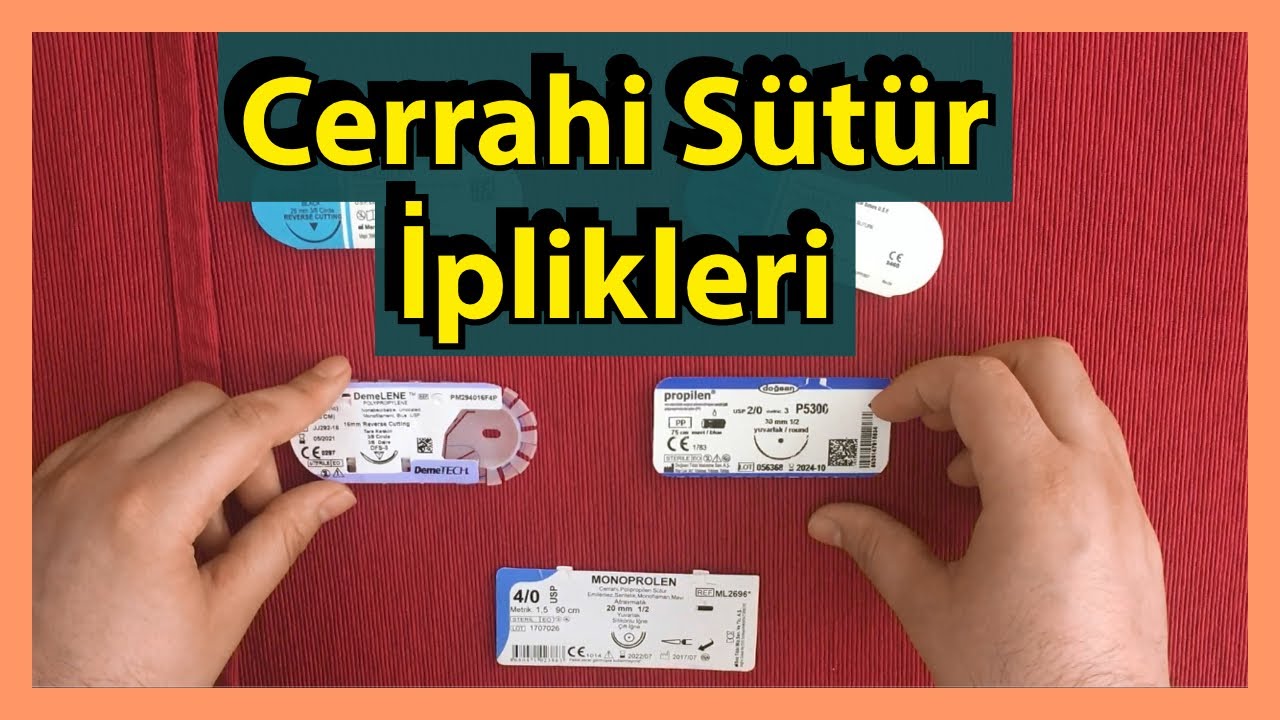 Cerrahi Sütür İpliklerini Tanıyalım: Prolen, Vicryl, İpek ve Daha Fazlası