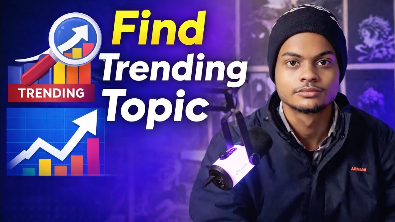 Trending Topics Kaise Find Kare? YouTube Videos & Blog Articles Ke Liye (2026)