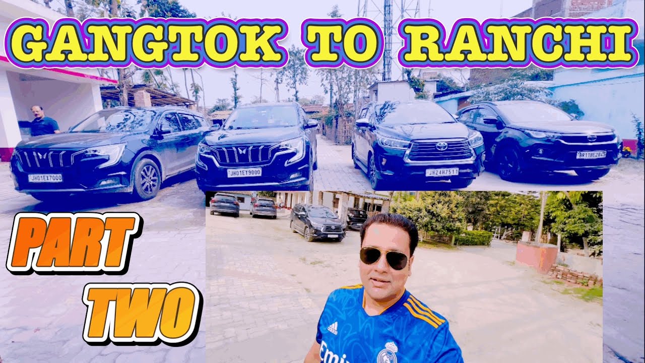 Gangtok To Ranchi Stay At Purnea Bhawanipur