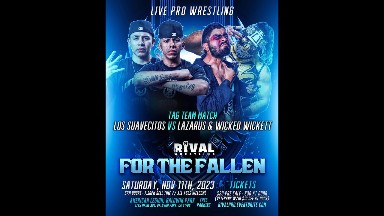 Rival Pro Wrestling For The Fallen Los Suavecitos Vs Lazarus/Wicked Wickett