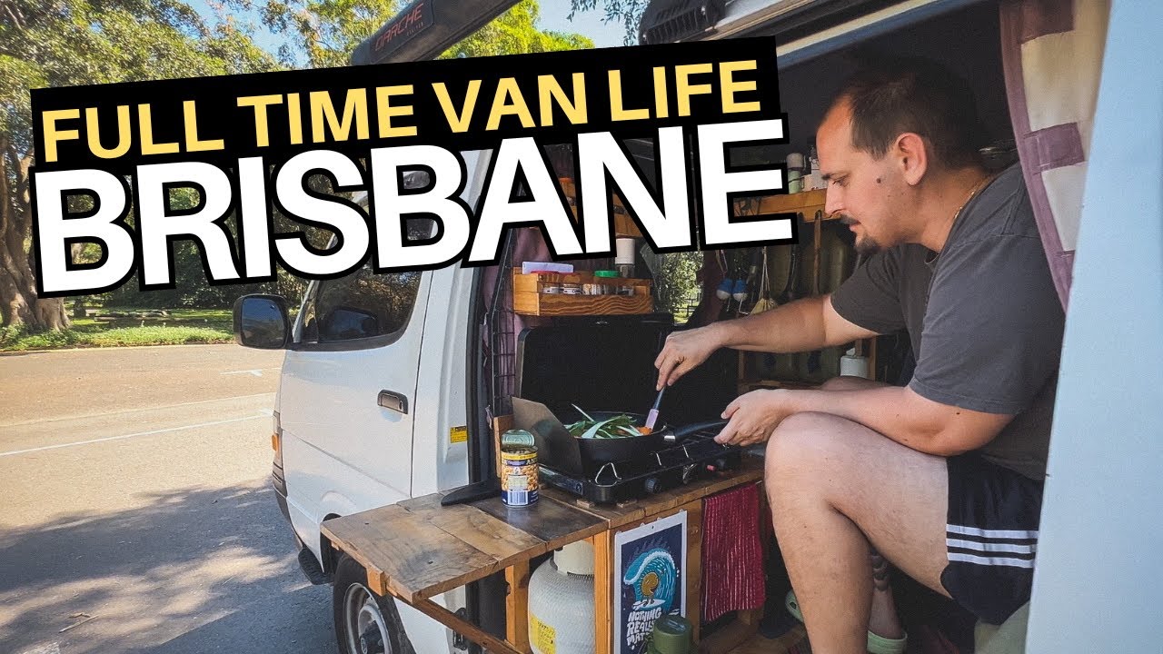 A Day of VAN LIFE in BRISBANE