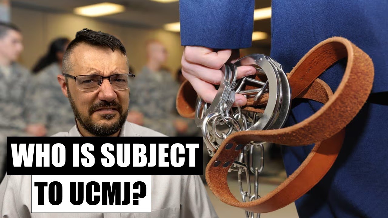 Who Is Subject To UCMJ?