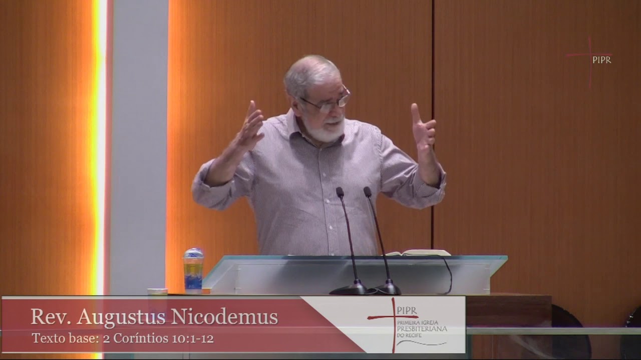 Augustus Nicodemus - 2 Cor&iacute;ntios 10.01-12
