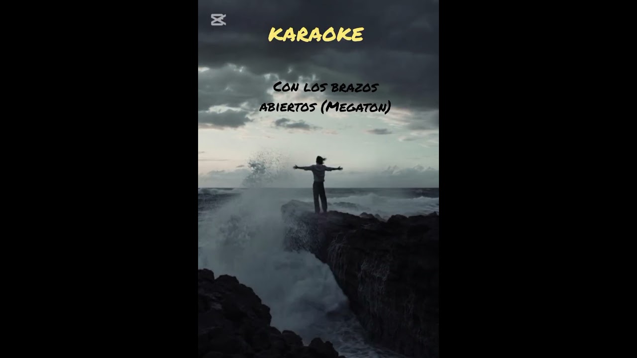 Con los brazos abiertos KARAOKE _ Megaton 