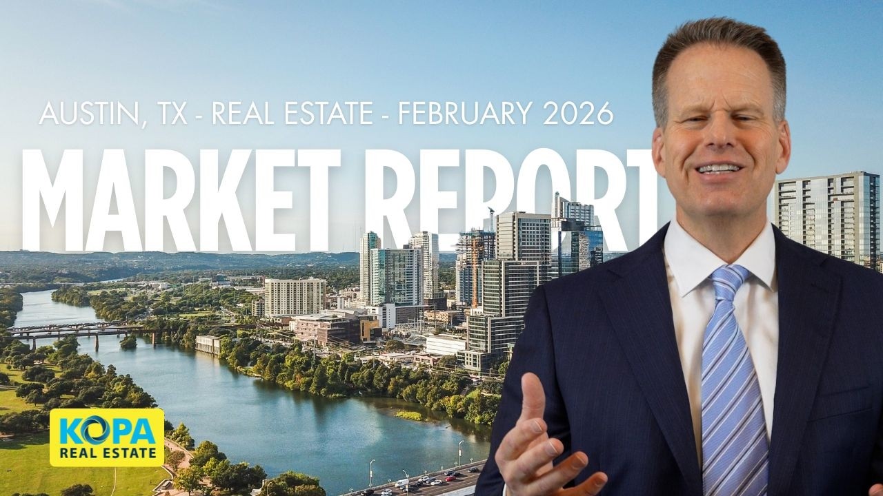 📍 Austin Real Estate Market Update | February 2026 | Kopa Real Estate