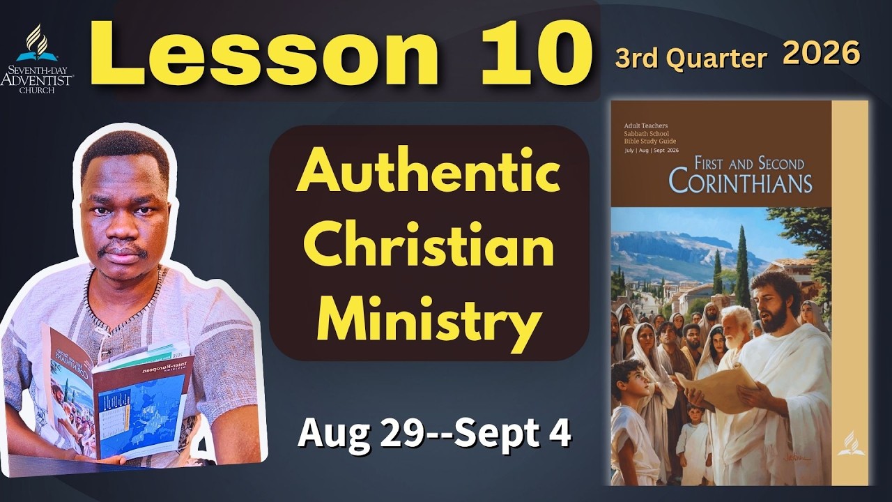 📘 Урок субботней школы №10: КРАТКИЙ ОБЗОР | Authentic Christian Ministry | 29 августа &ndash; 4 сентябр...