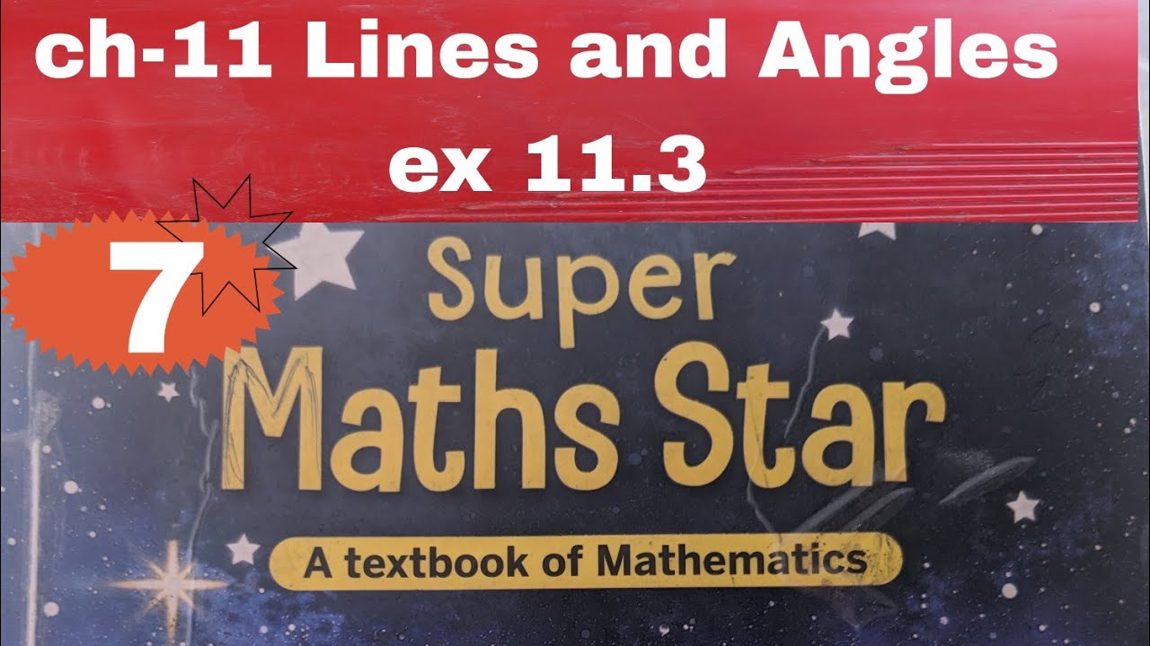 ICSE class 7||Super maths star||Chapter 11||Lines and Angles||Ex 11.3||