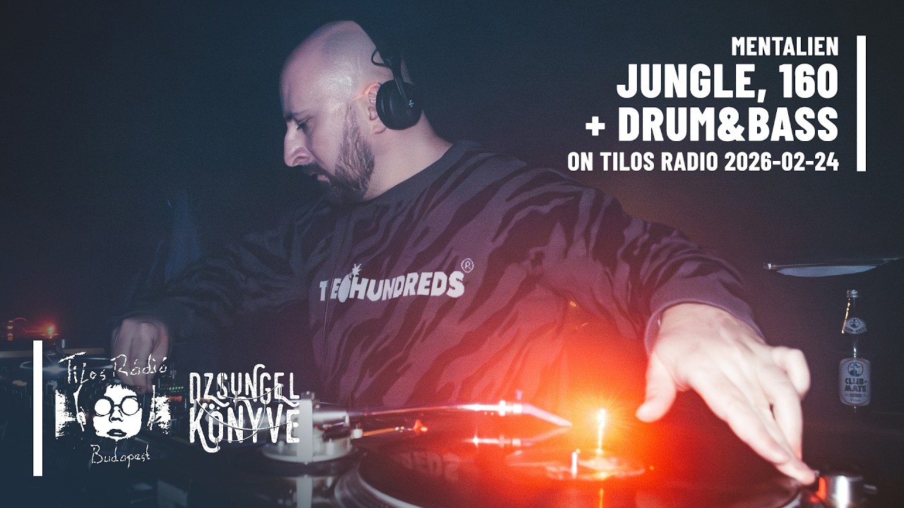 Mentalien DJ set | Jungle, DnB 🌿 Tilos Radio 2026-02-24