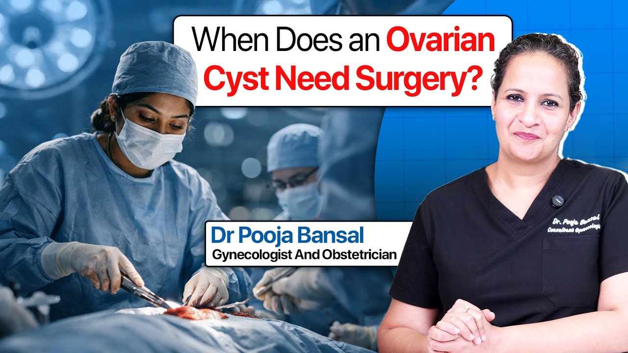 What is an Ovarian Cyst & What Causes It? | Symptoms, Risks & Treatment | Dr. Pooja Bansal