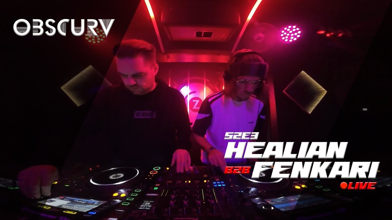 OBSCURV MIX SERIES SEASON 2 #3 HEALIAN B2B FENKARI (MASSIVE PLAYGROUNDS X EBB SHOWCASE)