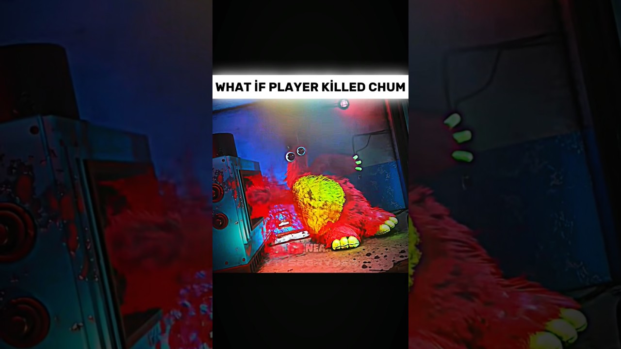What if Player killed Chum 💀🔥#poppyplaytime #chum #edit #shorts #animation