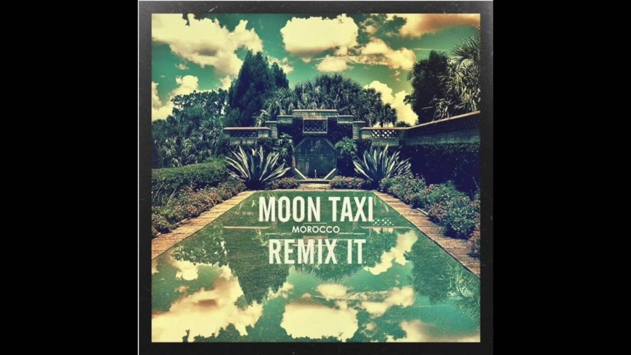 Moon Taxi - Morocco (WiCASA Remix)