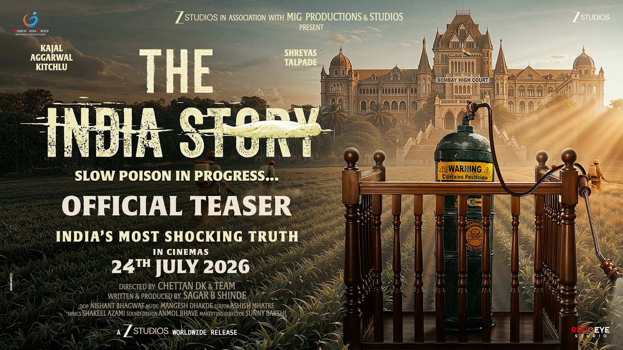 The India Story | Official Teaser | Kajal A Kitchlu |Shreyas Talpade |Chettan DK | In Cinemas 24July