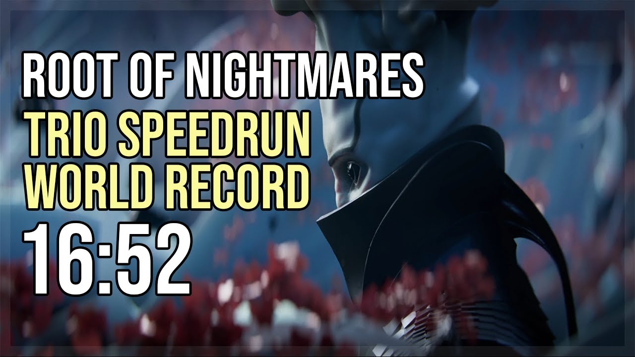 Trio Root of Nightmares Speedrun in 16:52 (World Record)